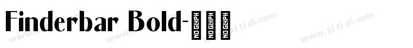 Finderbar Bold字体转换